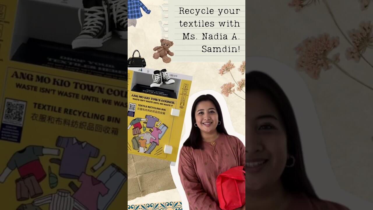 Join Ms Nadia Ahmad Samdin in recycling